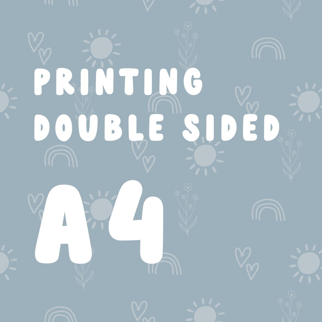 Printing 1 x A4 Double sided - Click here to add additional prints