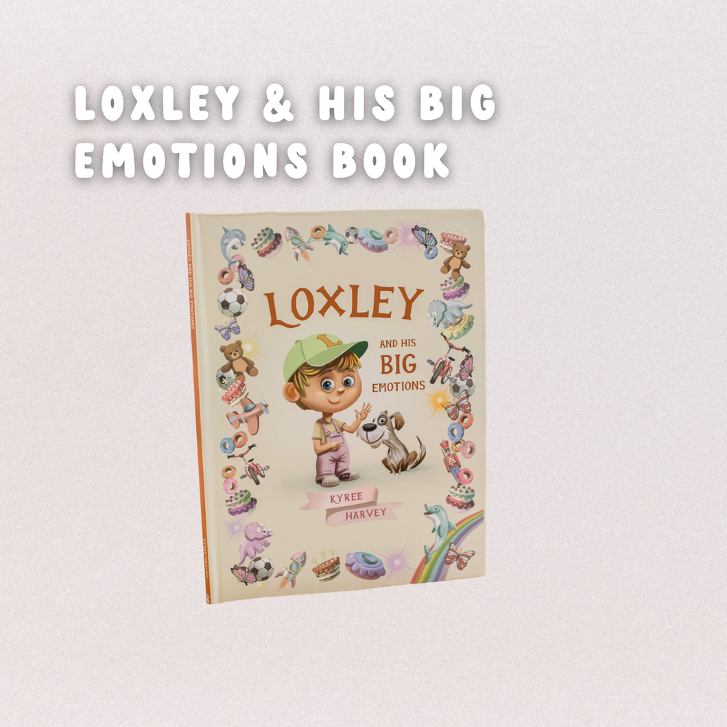 Loxley & His Big Emotions Book